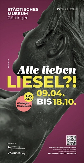 Flyer Alle lieben Liesel?! – 125 Jahre Göttinger Gänseliesel Cover des Flyers Alle lieben Liesel?! – 125 Jahre Göttinger Gänseliesel © Städtisches Museum Göttingen